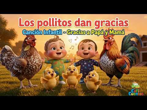 Los pollitos dan gracias